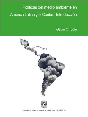 cover image of Políticas del medio ambiente en América Latina y el Caribe